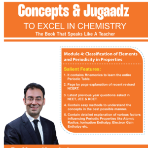 Module 4: Classification of Elements and Periodicity in Properties